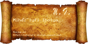 Mihályfi Ibolya névjegykártya